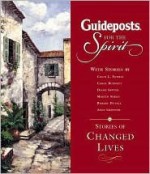 Guideposts for the Spirit: Stories of Changed Lives - Peggy Schaefer