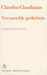 Verzamelde gedichten - Claudius Claudianus, M. d'Hane-Scheltema