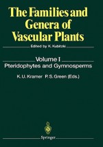 Pteridophytes and Gymnosperms - K.U. Kramer, P.S. Green, E. Goetz