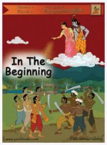 In The Beginning (The Legend of Ponnivala [Series 1, Book 1]) - Cassandra Cornall, Brenda Beck, Steven Baric, Steafan Hannigan, Priyadarshini Govindarajan, Ravichandran Arumugam