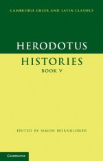 Herodotus: Histories Book V - Herodotus, Simon Hornblower