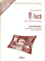 I-Tech. English for Information Technology. Teacher's Guide - Maria Grazia Bellino, Paola Ghigo