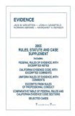 Evidence: 2005 Rules, Statute And Case Supplement - Margaret A. Berger, John H. Mansfield, Norman Abrams