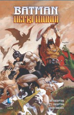 Batman: Altri mondi - Bo Hampton, Mark Kneece, Pier Luigi Gaspa, Scott Hampton