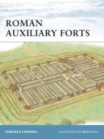 Roman Auxiliary Forts 27 BC-AD 378 - Duncan B Campbell, Brian Delf