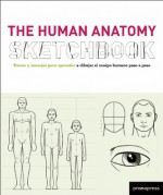 The Human Anatomy Sketchbook - Cristian Campos