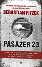 Pasazer 23 - Sebastian Fitzek, Barbara Tarnas