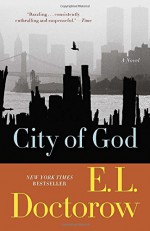 City of God: A Novel - E.L. Doctorow