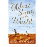 The Oldest Song in the World - Sue Woolfe