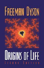 Origins of Life - Freeman John Dyson