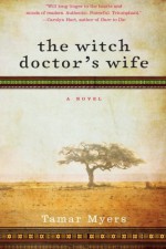 The Witch Doctor's Wife - Tamar Myers