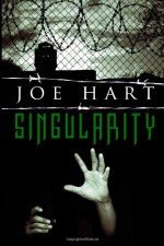 Singularity - Joe Hart