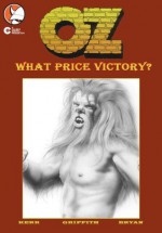 OZ: Book 3 - What Price Victory? Part 1 (Graphic Novel) - Ralph Griffith