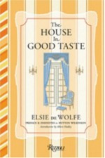 The House in Good Taste - Elsie De Wolfe, Albert Hadley