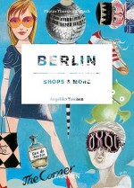 Berlin: Shops & More - Taschen, Taschen, Thorsten Klapsch