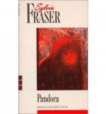 Pandora - Sylvia Fraser, Lola Lemire Tostevin