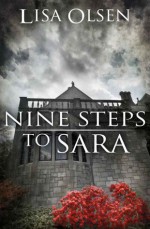 Nine Steps to Sara - Lisa Olsen