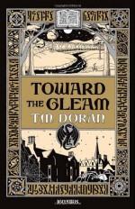 Toward the Gleam - T.M. Doran