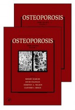 Osteoporosis, Two-Volume Set, Volume 1-2, Third Edition - Robert Marcus