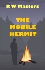 The Mobile Hermit - R.W. Masters