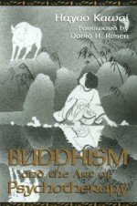 Buddhism and the Art of Psychotherapy - Hayao Kawai