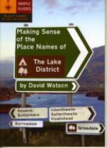 Making Sense Of The Place Names Of The Lake District - David Watson, Rosemary Watson