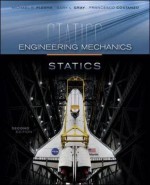 Engineering Mechanics: Statics - Michael Gray Plesha, Gary Gray, Francesco Costanzo