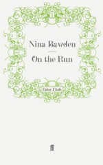 On The Run - Nina Bawden