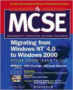 Mcse Migrating From Microsoft Windows Nt 4.0 To Microsoft Windows 2000 Study Guide (Exam 70 222) (Book/Cd) - Inc Entrepreneur Media