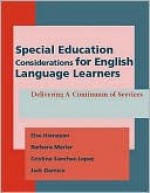 Special Education Considerations for English Language Learners: Delivering a Continuum of Services - Else Hamayan, Barbara Marler, Cristina Sanchez-Lopez, Jack S. Damico