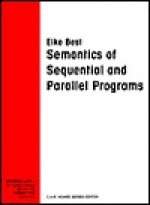 Semantics Of Sequential And Parallel Programs - Eike Best