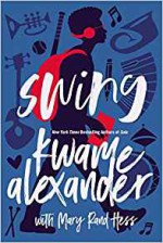 Swing - Kwame Alexander, Mary Rand Hess