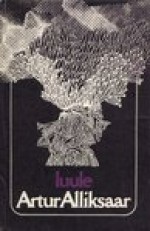 Luule - Artur Alliksaar, Paul-Eerik Rummo