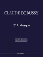 Debussy: Second Arabesque - Claude Debussy