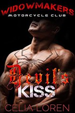 Devil's Kiss: Widowmakers Motorcycle Club, Vegas Titans Series, Book 1 - Hearts Collective Publishing, Warner Munroe, Celia Loren