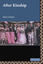 After Kinship - Janet Carsten