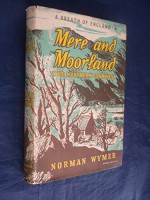 Mere And Moorland A Breath Of England Book4 - Norman Wymer