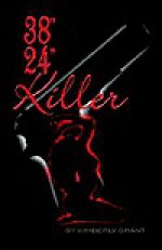 38-24-Killer - Kimberly Grant