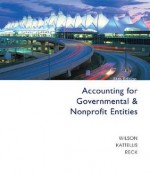 Accounting for Governmental and Nonprofit Entities with City of Smithville - Susan C. Kattelus