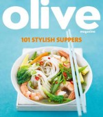 Olive: 101 Stylish Suppers - Janine Ratcliffe