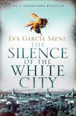  The Silence of the White City - Eva García Sáenz de Urturi