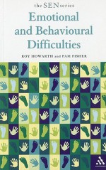 Emotional and Behavioural Difficulties - Roy Howarth