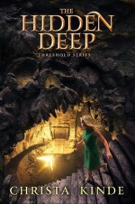 The Hidden Deep - Christa Kinde