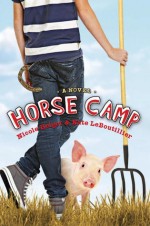 Horse Camp - Nicole Helget, Nate LeBoutillier