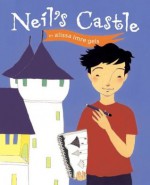 Neil's Castle - Alissa Imre Geis