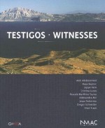 Witnesses/Testigos - Jimena Abascal Blazquez, Roberto Pinto, Jerome Sans, Michele Robecchi, Roger Buergel