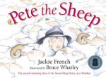 Pete the Sheep Board Book - Jackie French, Bruce Whatley