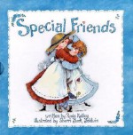 Special Friends - Roxie Kelley, Sherri Buck Baldwin