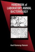 Handbook of Laboratory Animal Bacteriology - Axel Kornerup Hansen