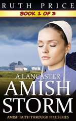 A Lancaster Amish Storm - Book 1 - Ruth Price